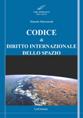 E-book, Codice di diritto internazionale dello spazio : principali trattati, convenzioni e risoluzioni, LoGisma