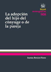 E-book, La adopción del hijo del cónyuge o de la pareja, Beriain Flores, Irantzu, Tirant lo Blanch