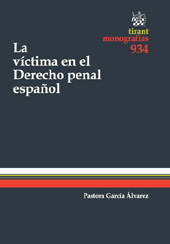 eBook, La víctima en el derecho penal español, García Álvarez, Pastora, Tirant lo Blanch