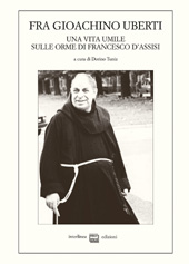 eBook, Fra Gioachino Uberti : una vita umile sulle orme di Francesco D'Assisi, Interlinea