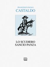 E-book, Lo scudiero Sancio Panza : opera buffa dal Don Chisciotte di Miguel de Cervantes, Interlinea