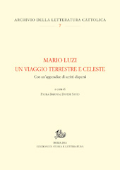 Kapitel, La poesia dall'interrogazione alla celebrazione : l'ultima dottrina di Mario Luzi, Edizioni di storia e letteratura