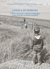 E-book, L'isola di domani : cultura materiale e contesti archeologici a San Giacomo in Paludo (Venezia), All'insegna del giglio