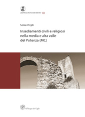 eBook, Insediamenti civili e religiosi nella media e alta valle del Potenza (MC), Virgili, Sonia, All'insegna del giglio