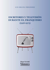 E-book, Escritores y televisión durante el franquismo (1956-1975), Ediciones Universidad de Salamanca