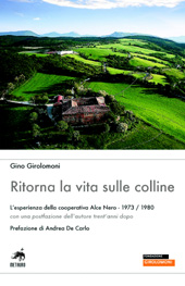 E-book, Ritorna la vita sulle colline : l'esperienza della cooperativa Alce nero, 1973/1980, Girolomoni, Gino 1946-2012, Metauro