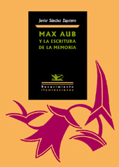 E-book, Max Aub y la escritura de la memoria, Sánchez Zapatero, Javier, 1979-, Editorial Renacimiento