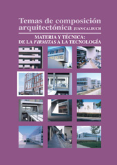 E-book, Temas de composición arquitectónica : vol IV : Materia y técnica : de la firmitas a la tecnología, Calduch, Juan, Editorial Club Universitario