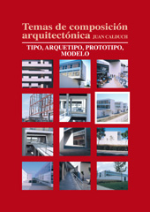 E-book, Temas de composición arquitectónica : vol. VI : Tipo, arquetipo, prototipo, modelo, Calduch, Juan, Editorial Club Universitario