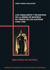 E-book, Los caballeros y religiosos de la Orden de Montesa en tiempo de los Austrias (1592-1700), CSIC, Consejo Superior de Investigaciones Científicas