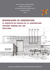 E-book, Investigación en construcción : el Instituto de Ciencias de la Construcción Eduardo Torroja del CSIC (1934-2014), CSIC, Consejo Superior de Investigaciones Científicas