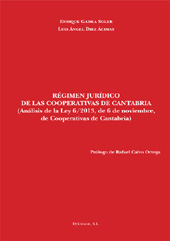 eBook, Régimen jurídico de las Cooperativas de Cantabria : análisis de la Ley 6/2013, de 6 de noviembre, de Cooperativas de Cantabria, Dykinson