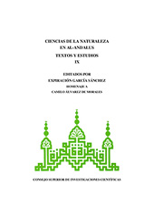 E-book, Ciencias de la naturaleza en al-Andalus : textos y estudios : IX, CSIC, Consejo Superior de Investigaciones Científicas