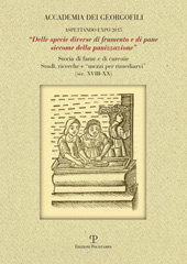 eBook, Delle specie diverse di frumento e di pane siccome della panizzazione : storia di fame e di carestie : studi e ricerche e mezzi per rimediarvi, sec. XVIII-XX : aspettando Expo 2015, Bigliazzi, Luciana, Polistampa