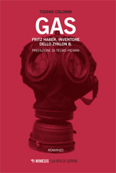 E-book, Gas : Fritz Haber, inventore dello Zyklon B., Colombi, Tiziano, 1972-, Mimesis