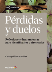 E-book, Pérdidas y duelos : reflexiones y herramientas para identificarlos y afrontarlos, Poch Avellan, Concepció, Octaedro