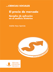 E-book, El precio de mercado : ejemplos de aplicación en el análisis histórico, Editorial de la Universidad de Cantabria