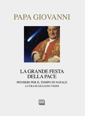 eBook, La grande festa della pace : pensieri per il tempo di Natale, Papa Giovanni XXIII, Interlinea