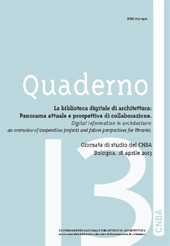 Issue, I quaderni del CNBA : 13, 2014, Coordinamento nazionale biblioteche di architettura