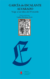 eBook, Relación del viaje que hizo desde Nueva España a las Islas del Poniente, después Filipinas, Ruy López de Villalobos, de orden del Virrey de Nueva España, Don Antonio de Mendoza, Escalante Alvarado, García de., Editorial de la Universidad de Cantabria