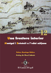E-book, Una frontera interior : Montgai i Butsènit a l'edat mitjana, Domingo Rúbies, Dolors, Edicions de la Universitat de Lleida