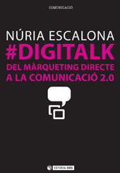 eBook, #Digitalk : del màrqueting directe a la comunicació 2.0, Editorial UOC