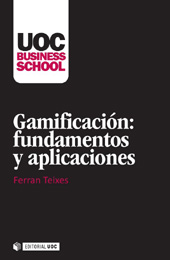 E-book, Gamificación : fundamentos y aplicaciones, Editorial UOC