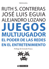 E-book, Juegos multijugador : el poder de las redes en el entretenimiento, Contreras Espinosa, Ruth S., Editorial UOC