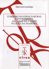 E-book, Turismo no espaço rural e património : as Casas de Campo na Ilha da Madeira, Ediciones Universidad de Salamanca