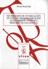 E-book, Necesidades de información : de los usuarios de servicios sanitarios de atención primaria de Salamanca, Ediciones Universidad de Salamanca