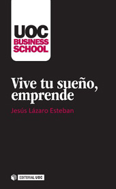 E-book, Vive tu sueño, emprende, Lázaro Esteban, Jesús, Editorial UOC