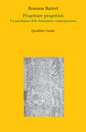 E-book, Progettare progettisti : un paradigma della formazione contemporanea, Quodlibet