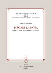 eBook, Piegare la nota : contrappunto e dramma in verdi, Conati, Marcello, L.S. Olschki