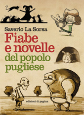E-book, Fiabe e novelle del popolo pugliese : volumi I, II e III, La Sorsa, S. (Saverio), Edizioni di Pagina