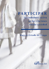 E-book, Participar : la ciudadanía activa en las relaciones estado sociedad, Criado de Diego, Marcos, Dykinson