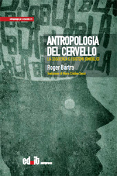 eBook, Antropologia del cervello : la coscienza e i sistemi simbolici, Bartra, Roger, Ed.it
