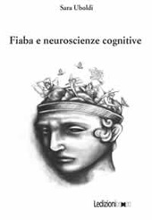 E-book, Fiaba e neuroscienze cognitive, Uboldi, Sara, Ledizioni