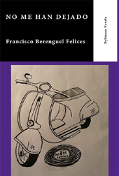 eBook, No me han dejado, Berenguel Felices, Francisco, Dykinson