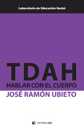 E-book, TDAH : hablar con el cuerpo, Ramón Ubieto, José, Editorial UOC