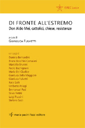 eBook, Di fronte all'estremo : don Aldo Mei, cattolici, chiese, resistenze, M. Pacini Fazzi