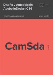 E-book, Diseño y Autoedición Adobe Indesign CS6, Giralt, Ana., Ministerio de Educación, Cultura y Deporte