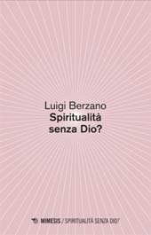 E-book, Spiritualità senza Dio?, Berzano, Luigi, Mimesis