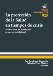 E-book, La protección de la salud en tiempos de crisis : nuevos retos del bioderecho en una sociedad plural, Tirant lo Blanch