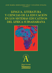 eBook, Lengua, literatura y ciencias de la educación en los sistemas educativos del África Subsahariana, Ediciones Universidad de Salamanca