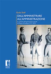 E-book, Dall'amministrare all'amministrazione : le aziende nell'organizzazione statuale del Regno di Sardegna (1717-1853), Firenze University Press