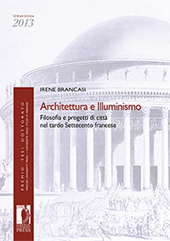 eBook, Architettura e Illuminismo : filosofia e progetti di città nel tardo Settecento francese, Firenze University Press