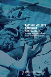 E-book, Passioni violente e memorie contrastate : scene dal Novecento europeo, Mimesis