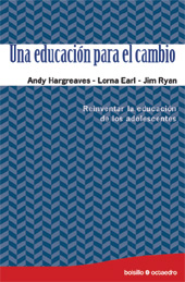 eBook, Una educación para el cambio : reinventar la educación de los adolescentes, Hargreaves, Andy, Octaedro