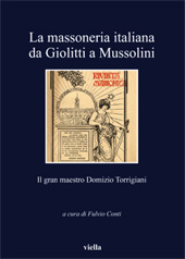 E-book, La massoneria italiana da Giolitti a Mussolini : il gran maestro Domizio Torrigiani, Viella