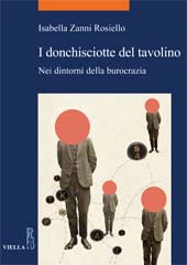 E-book, I donchisciotte del tavolino : nei dintorni della burocrazia, Zanni Rosiello, Isabella, author, Viella